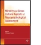 F. R. Ferraro, F. Richard Ferraro, F. Richard (EDT) Ferraro, F. Richard (University of North Dakota Ferraro, F. R. Ferraro, F. Richard Ferraro... - Minority and Cross-Cultural Aspects of Neuropsychological Assessment