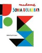 Gerard Lo Monaco, Gerard Lo Monaco - Madame Sonia Delaunay