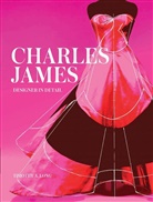 Timothy Long, Timothy A. Long, Timothy Allen Long, Leonie Davis - Charles James Designer in Detail