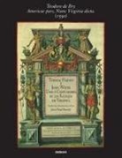 Thomas Hariot, Thomas Harriot, John White, Jean Paul Duviols - Usos y Costumbres de Los Salvajes de Virginia