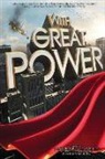 C. J. Henderson, John L. French, Greg Schauer - With Great Power