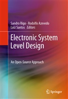 Rodolf Azevedo, Rodolfo Azevedo, Sandro Rigo, Luiz Santos - Electronic System Level Design