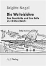 Brigitte Nagel - Die Welteislehre