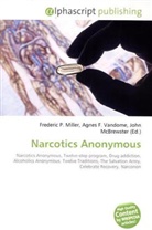 Agne F Vandome, John McBrewster, Frederic P. Miller, Agnes F. Vandome - Narcotics Anonymous