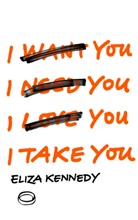 Eliza Kennedy - I Take You