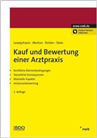 Dir Lewejohann, Dirk Lewejohann, Alexande Morton, Alexander Morton, Stephan Porten, Oliver Stein - Kauf und Bewertung einer Arztpraxis
