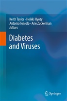 Heikk Hyöty, Heikki Hyöty, Keith Taylor, Antonio Toniolo, Antonio Toniolo et al, Arie Zuckerman... - Diabetes and Viruses