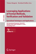 Tizian Margaria, Tiziana Margaria, STEFFEN, Steffen, Bernhard Steffen - Leveraging Applications of Formal Methods, Verification and Validation. Specialized Techniques and Applications