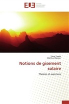 Mahfoud Djezzar, Taha Tayebi, Tahar Tayebi - Notions de gisement solaire