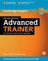 Michael Black, Felicity Dell,  O&apos, Felicity O'Dell - Advanced Trainer Six Practice Tests with Answers 2nd Edition - Paperback and Downloadable audio file