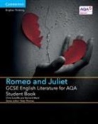 Chris Sutcliffe, Chris Ward Sutcliffe, Bernard Ward, Peter Thomas - Gcse English Literature for Aqa Romeo and Juliet Student Book