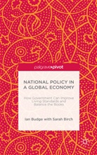S Birch, S. Birch, Sarah Birch, Budge, I Budge, I. Budge... - National Policy in a Global Economy