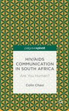 C Chasi, C. Chasi, Colin Chasi, Colin Tinei Chasi - Hiv/aids Communication in South Africa