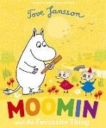 Tove Jansson - Moomin and the Favourite Thing