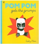 Sophy Henn, Henn Sophy, Sophy Henn, Henn Sophy - Pom Pom Gets the Grumps