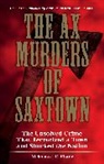 Nicholas J. C. Pistor, Pistor Nicholas J. C. - Ax Murders of Saxtown