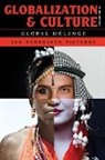 Jan Nederveen Pieterse, Pieterse - Globalization and Culture