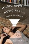 Elizabeth C Axford, Elizabeth C. Axford, Axford Elizabeth C. - Music Apps for Musicians and Music Teachers