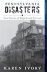 Karen Ivory - Pennsylvania Disasters