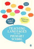 Philip Hood, Philip Tobutt Hood, Hood Philip, Philip Hood &amp; Kristina Tobutt, Kristina Tobutt, Tobutt Kristina - Teaching Languages in the Primary School