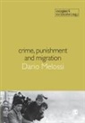 Dario Melossi - Crime, Punishment and Migration