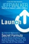 Ben Walker, Ben Walker Walker, Jeff Walker - Launch