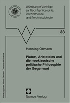 Henning Ottmann - Platon, Aristoteles und die neoklassische politische Philosophie der Gegenwart