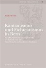 Martin Bondeli - Kantianismus und Fichteanismus in Bern