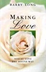 Barry Long - Making Love