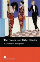 W. Somerset Maugham, William Somerset Maugham, Paul Sullivan, John Milne - The Escape and Other Stories