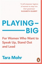 Tara Mohr - Playing Big