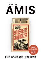 Martin Amis, Amis Martin - The Zone of Interest