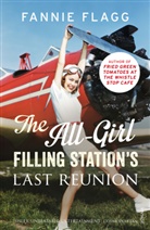 Fannie Flagg, Flagg Fannie - The All-Girl Filling Station's Last Reunion