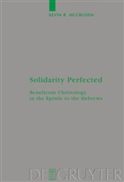 Kevin McCruden, Kevin B. McCruden - Solidarity Perfected