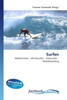 Yvonne Tomansek, Yvonn Tomansek, Yvonne Tomansek - Surfen