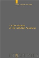 Louis Ch. Willard, Louis Charles Willard - A Critical Study of the Euthalian Apparatus