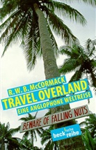 Richard W. B. McCormack - Travel Overland