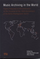 Gabriele Berlin, Artur Simon - Music Archiving in the World