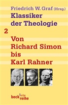 Friedrich W. Graf, Friedrich Wilhelm Graf, Friedric Wilhelm Graf, Friedrich Wilhelm Graf - Klassiker der Theologie - Bd. 2: Klassiker der Theologie. Bd.2