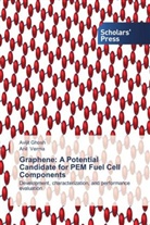 Aviji Ghosh, Avijit Ghosh, Avijit                          10001627245 Ghosh, Anil Verma - Graphene: A Potential Candidate for PEM Fuel Cell Components