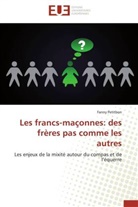 Fanny Petitbon, Petitbon-f - Les francs maconnes: des freres