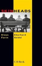 Klau Farin, Klaus Farin, Eberhard Seidel - Skinheads