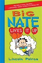 Lincoln Peirce, Lincoln Peirce - Big Nate Lives It Up