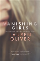 Lauren Oliver - Vanishing Girls