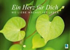 Calvendo - Ein Herz für Dich: Wo Liebe wächst ist Leben (Tischaufsteller DIN A5 quer)