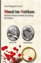 Ann Margaret Lewis, Margaret Ann Lewis, Claudia Cangilla McAdam, Rikki Niehaus - Mord im Vatikan