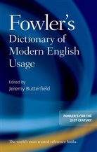 Jeremy Butterfield, Jeremy Butterfield - Fowler''s Dictionary of Modern English Usage