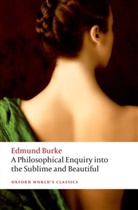 Edmund Burke, Paul Guyer - A Philosophical Enquiry into the Origin of Our Ideas of the Sublime