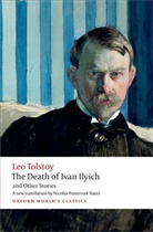 Leo N. Tolstoi, Leo Tolstoy, Andrew Kahn, Andrew (University of Oxford) Kahn - Death of Ivan Ilyich and Other Stories