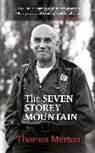 Thomas Merton - The Seven Storey Mountain
